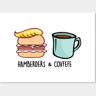 Hamberders & Covfefe Trump Parody Funny Posters and Art